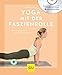 Produktbild Yoga mit der Faszienrolle (mit DVD): Mehr Beweglichkeit und Geschmeidigkeit (GU Multimedia Körper, Geist & Seele)