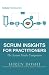 Scrum Insights for Practitioners: The Scrum Guide Companion by