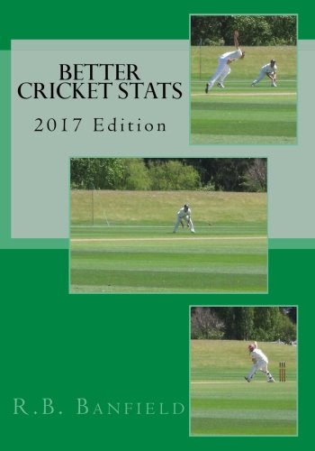 Preisvergleich Produktbild Better Cricket Stats: 2016 Edition