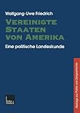 Image de Vereinigte Staaten von Amerika: Eine Politische Landeskunde (Beiträge Zur Politik Und Zeitgeschicht