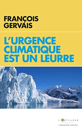 Télécharger L'urgence climatique est un leurre PDF Ebook En Ligne