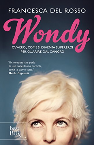 Download Wondy: Ovvero, come si diventa supereroi per guarire dal cancro Download Wondy: Ovvero, come si diventa supereroi per guarire dal cancro