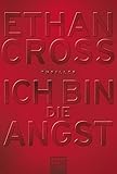 Bücher Neuerscheinungen 2022 - Ich bin die Angst von Ethan Cross