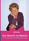 Von Mensch zu Mensch. Passives Einkommen durch Empfehlungsmarketing by 