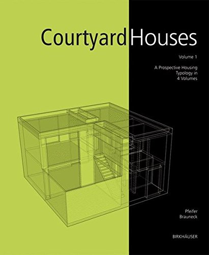 Courtyard Houses: A Housing Typology