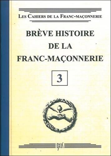 Book's Cover ofBrève histoire de la FrancMaçonnerie Livret 3