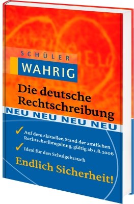 Preisvergleich Produktbild Schüler-WAHRIG Die deutsche Rechtschreibung