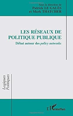 Les réseaux de politique publique: Débat autour de networks