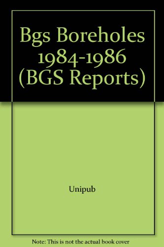Preisvergleich Produktbild Bgs Boreholes 1984-1986 (BGS Reports)