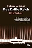 Das Dritte Reich. Diktatur: Band II/1 und 2 by Richard J. Evans (2010-05-01) by