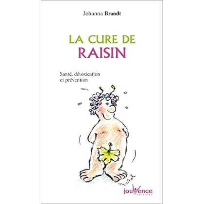 La cure de raisin La cure de raisin
