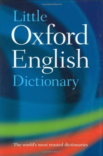 Little Oxford English Dictionary Little Oxford English Dictionary