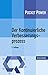 Der Kontinuierliche Verbesserungsprozess: Methoden des KVP by