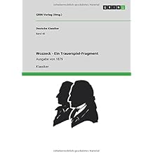 Wozzeck - Ein Trauerspiel-Fragment: Ausgabe von 1879