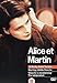 Alice et Martin [Import allemand]