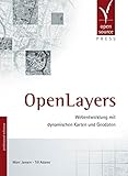 OpenLayers. Webentwicklung mit dynamischen Karten und Geodaten by 