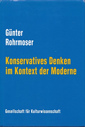 Konservatives Denken im Kontext der Moderne