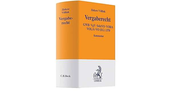 Vergaberecht Gesetz Gegen Wettbewerbsbeschrankungen 4 Teil Vergabeverordnung Sektorenverordnung Vergabe Und Vertragsordnung Fur Bauleistungen Gelbe Erlauterungsbucher Amazon De Ziekow Jan Vollink Uwe Carsten Antweiler Clemens Vergaberecht Gesetz Gegen Wettbewerbsbeschrankungen 4 Teil Vergabeverordnung Sektorenverordnung Vergabe Und Vertragsordnung Fur Bauleistungen Gelbe Erlauterungsbucher Amazon De Ziekow Jan Vollink Uwe Carsten Antweiler Clemens