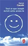 Tout ce que Joseph écrivit cette année-là