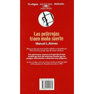 LAS PELIRROJAS TRAEN MALA SUERTE PREMIO JAEN 1995 (Alfaguara 14 Años (zaharra)