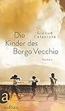 Bücher Neuerscheinungen 2022 - Die Kinder des Borgo Vecchio von Giosuè Calaciura