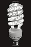 Image de The Powers That Be: Global Energy for the Twenty-first Century and Beyond