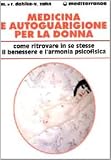 Image de Medicina e autoguarigione per la donna. Ritrovare in se stesse benessere e armonia ps