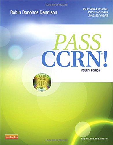 Pdf Read Pass Ccrn 4e Full Best By Robin Donohoe Dennison Dnp Aprn Ccns Cen Cne Basmallahharibaik129