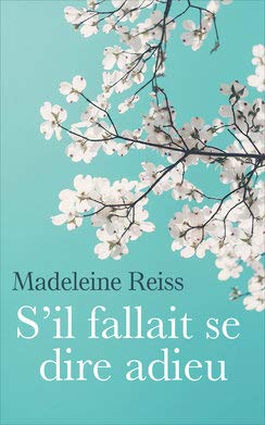 couverture de : S'il fallait se dire adieu