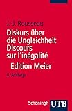 Image de Diskurs über die Ungleichheit Discours sur l'inégalité: Kritische Ausgabe des integralen Textes.