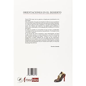 Orientaciones en el desierto: Itinerarios para materializar lo invisible en la creación teatral