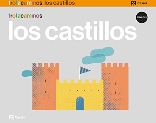 Los castillos 5 años Trotacaminos