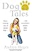 <font color='#32285E'; style=' font-size: 12px; font-weight: bold; '> Dog Tales</font><BR/>By :Andrea Hayes<font color='#2c5e28';'> (Hardcover) </font><BR/>