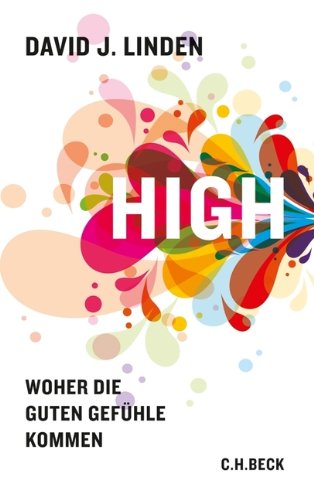 Download High: Woher die guten Gefühle kommen Download High: Woher die guten Gefühle kommen