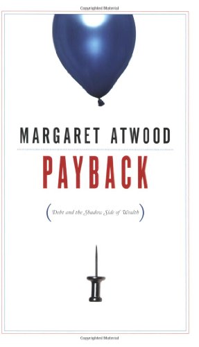 Payback: Debt and the Shadow Side of Wealth livre