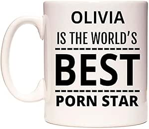 Olivia is The World's Best Porn Star Mug Cup by WeDoMugs : Amazon ...