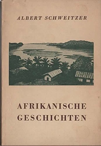 Afrikanische Geschichten --- mit acht Bildern und einer Karte des Ogowe...