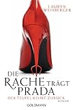 Bücher Neuerscheinungen 2022 - Die Rache trägt Prada. Der Teufel kehrt zurück von Lauren Weisberger