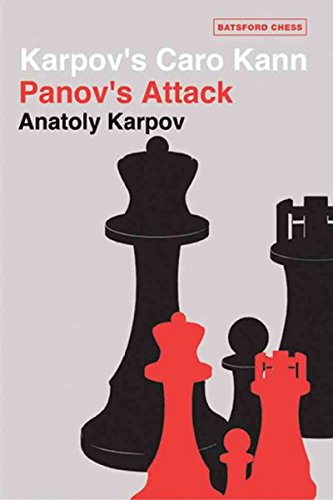 Download [ CARO-KANN DEFENCE: PANOV ATTACK (BATSFORD CHESS BOOKS (PAPERBACK)) ] by Karpov, Anatoly ( Author) Jan-2007 [ Paperback ]