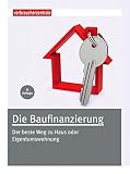 Image de Die Baufinanzierung: Der beste Weg zu Haus oder Eigentumswohnung