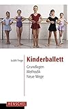 Image de Kinderballett: Grundlagen - Methodik - Neue Wege