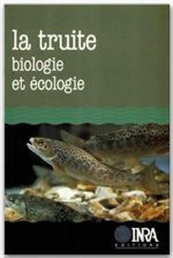 Télécharger La Truite : biologie et écologie Livre eBook France