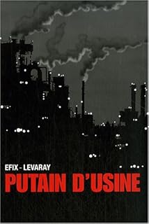 jaquette livre Putain d'usine