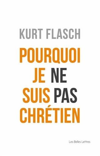 Télécharger Pourquoi je ne suis pas chrétien PDF