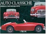 Image de Auto classiche. I modelli entrati nel mito