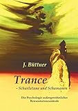 Trance - Scharlatane und Schamanen by 