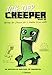 Ich, der Creeper (Inoffizielle Guides und Romane für Minecrafter) by Books Kid
