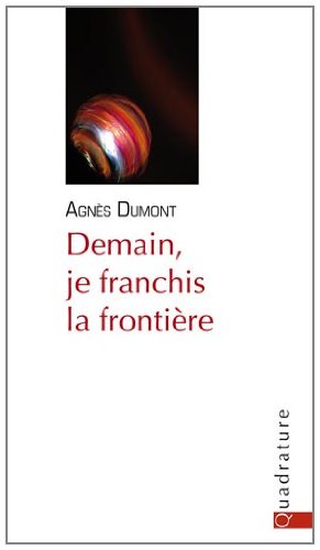couverture de : Demain, je franchis la fronti&egrave;re