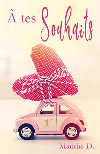 A tes souhaits A tes souhaits