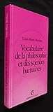 Vocabulaire de la philosophie et des sciences humaines